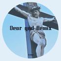 Dear god Remix