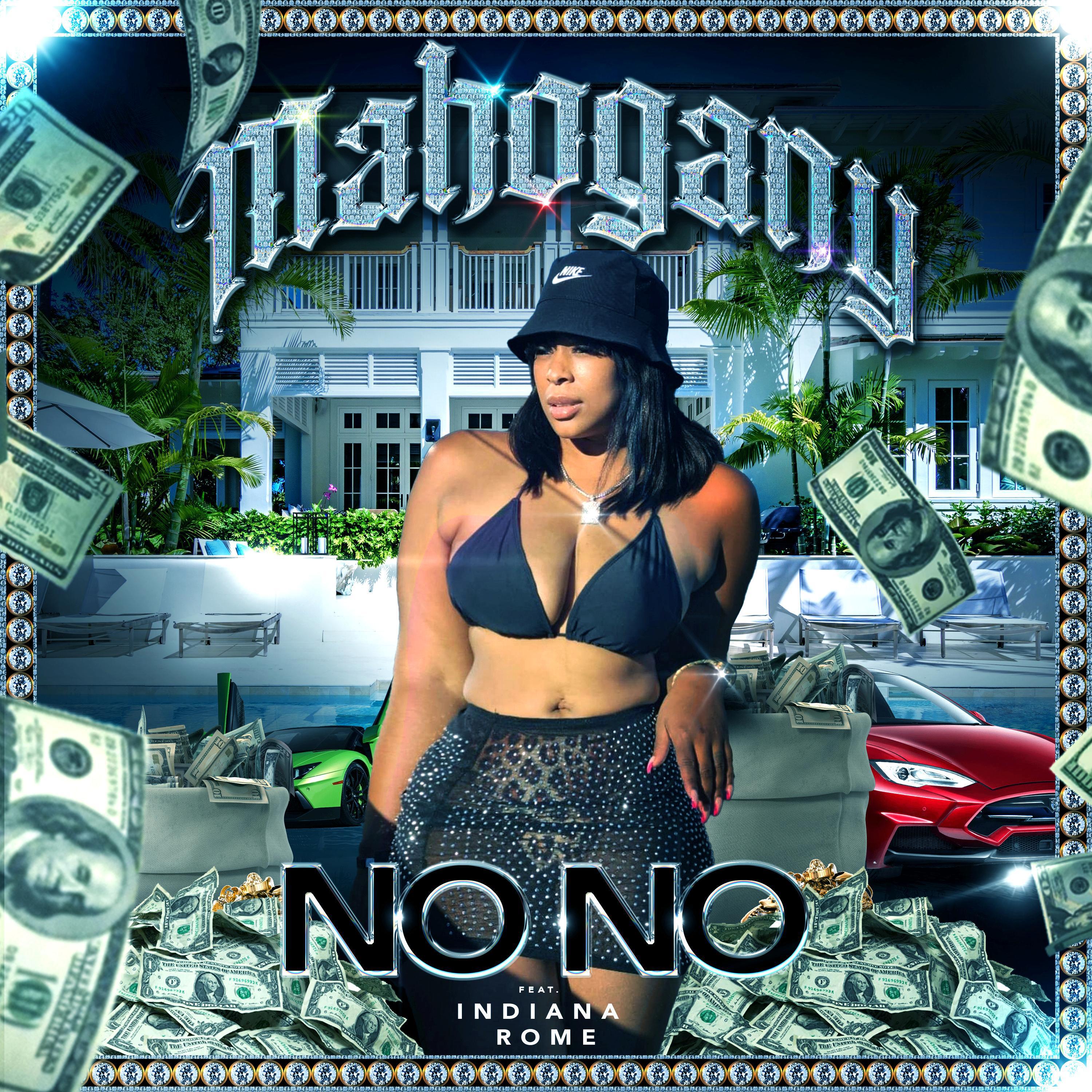 Mahogany - NO NO (feat. Indiana Rome)