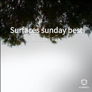 Surfaces - Sunday Best (PT karaoke) 带和声伴奏 （升7半音）