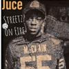 Juce - Juce-Streetz on Fire