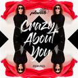 Crazy About You (Remixes)