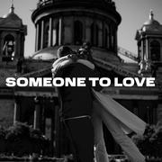 Someone to Love