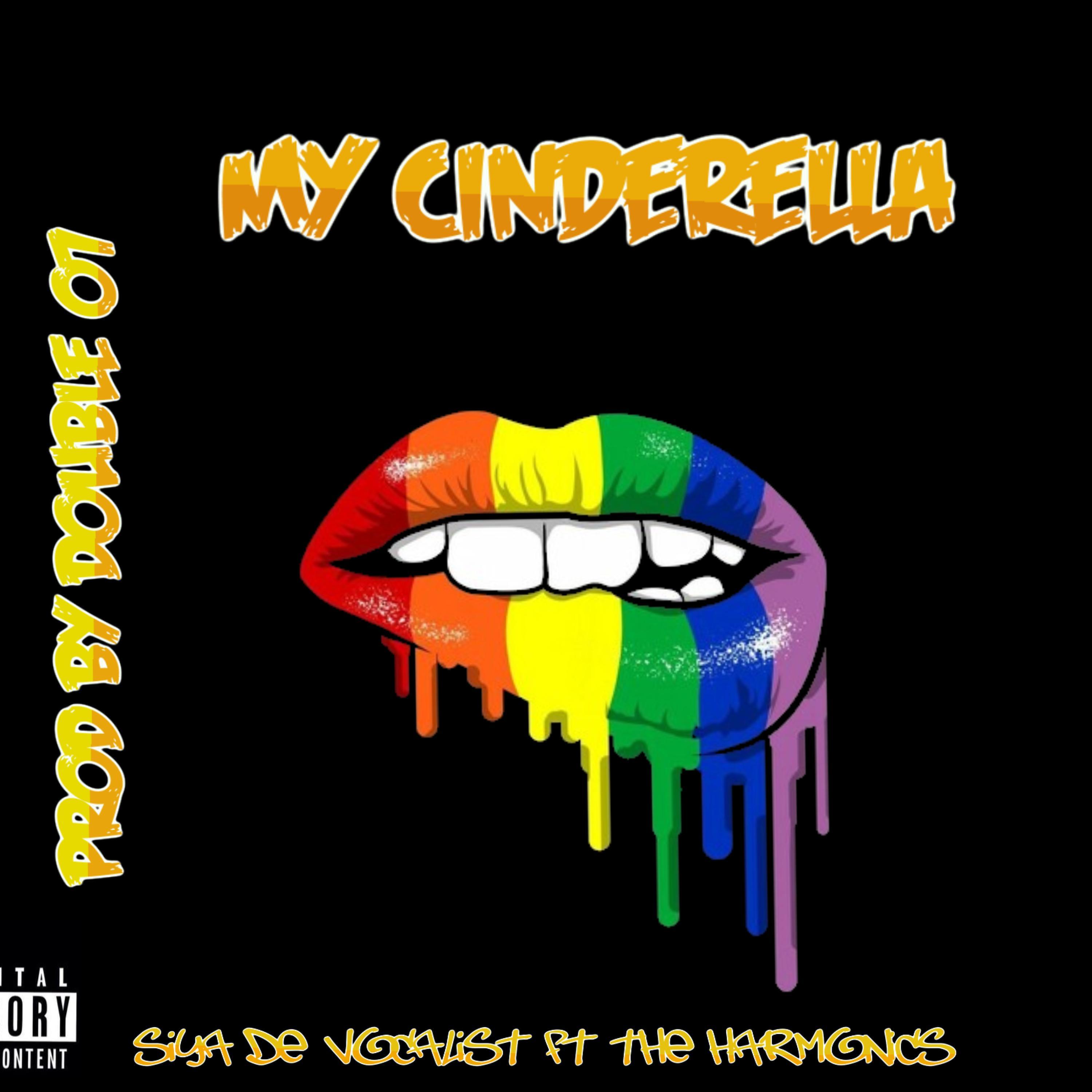 My Cinderella (feat. The harmonics)