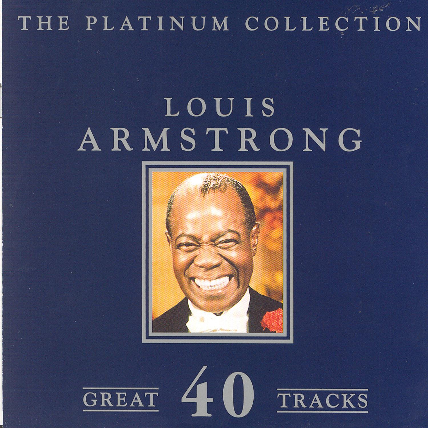 The Platinum Collection - Louis Armstrong专辑