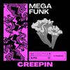 DJ Thiago SC - MEGA FUNK CREEPIN