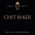 Radio Gold - Chet Baker专辑