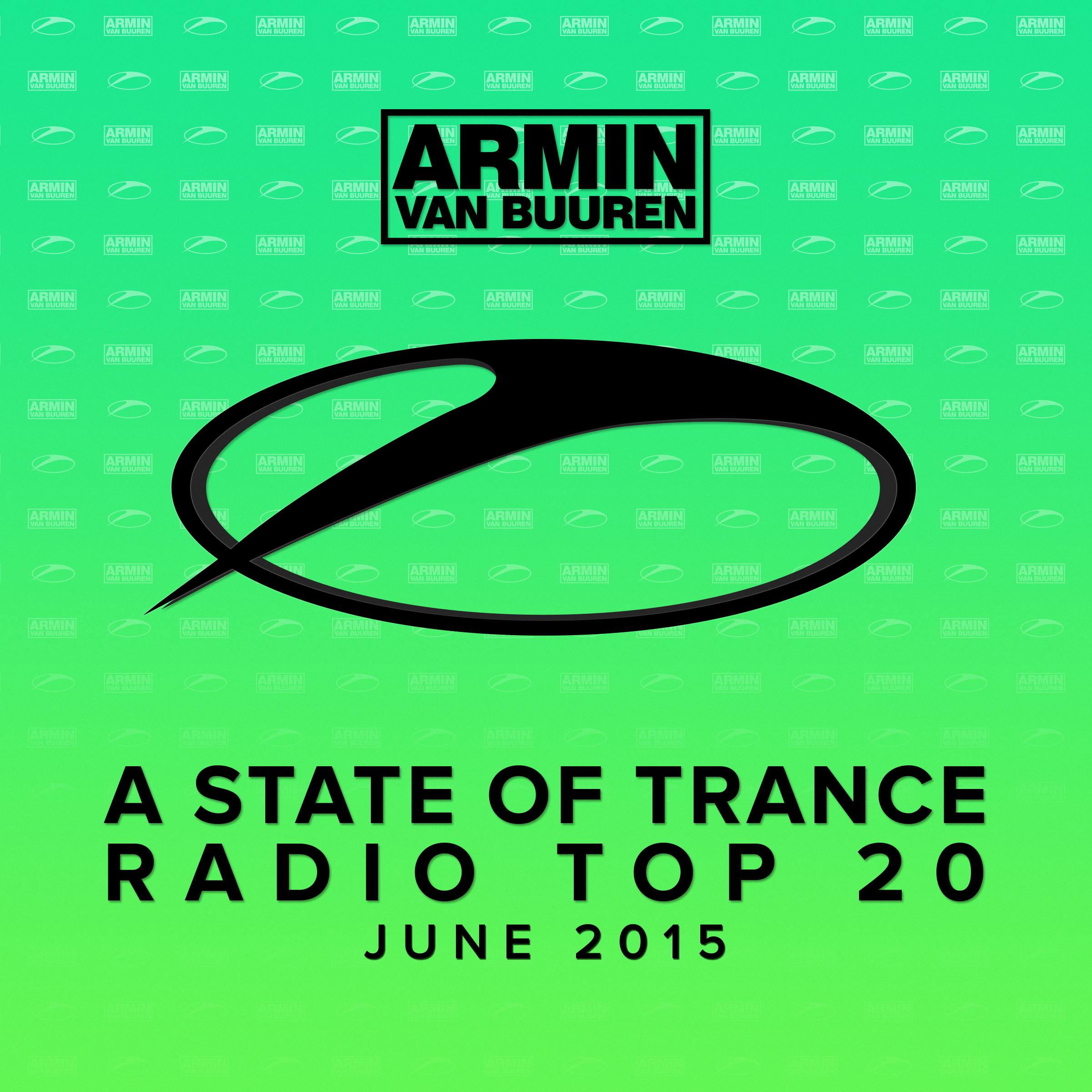 A State Of Trance Radio Top 20 - June 2015专辑