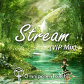 Stream（VIP Mix）