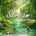 Stream（VIP Mix）专辑