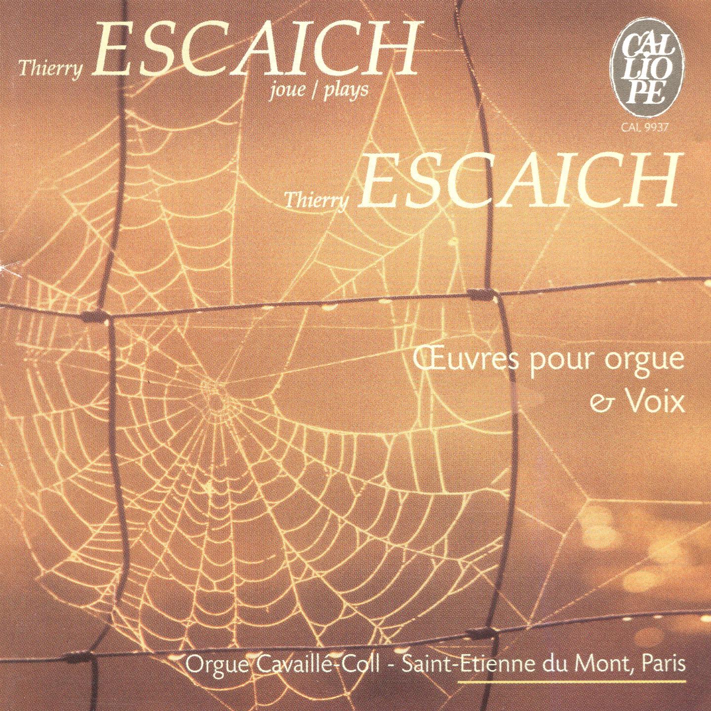 Thierry Escaich: Œuvres pour orgue & voix