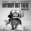 Anybody Out There (FÄT TONY Remix)