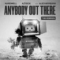 Anybody Out There (The Remixes)专辑