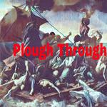 Plough Through专辑