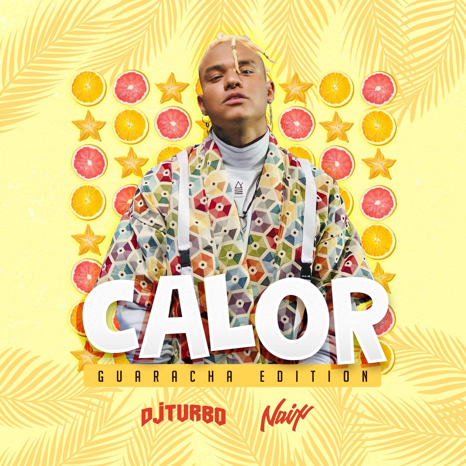 Calor (Guaracha Edition)