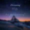 Dreaming(Original Mix)