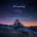 Dreaming(Original Mix)专辑