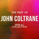 The Best of John Coltrane (Spiral Collection)