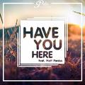 Have You Here (Dimatis Remix)