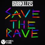 Save The Rave 专辑