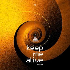 Keep Me Alive【鹿晗 伴奏】