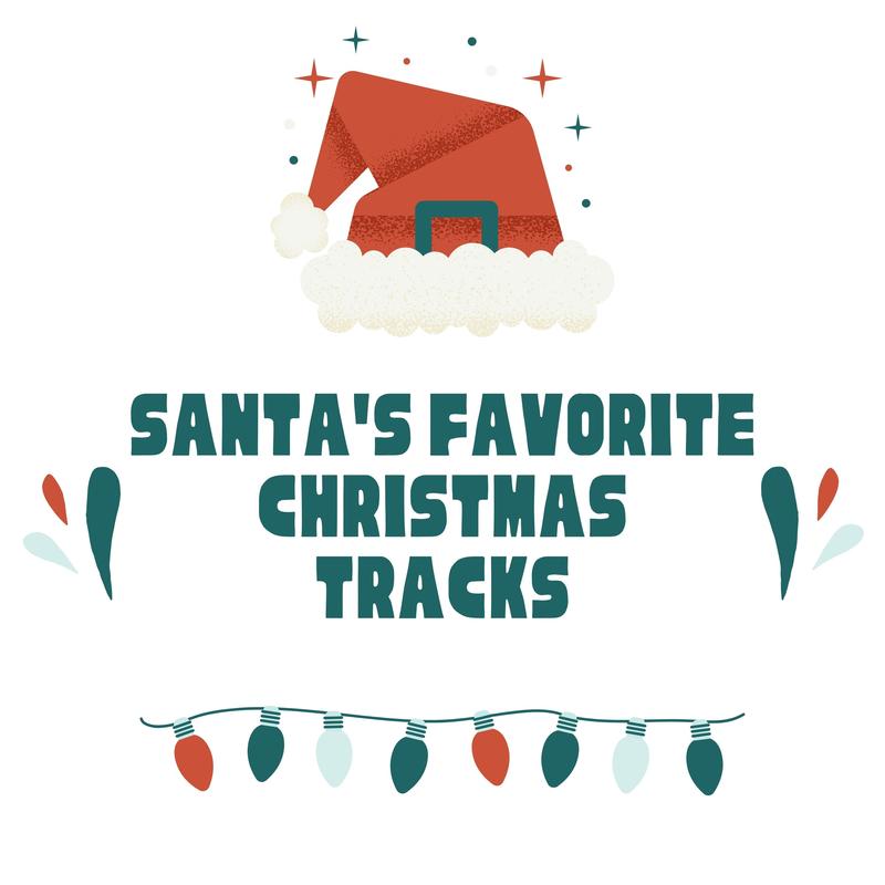 Santa's Favorite Christmas Tracks