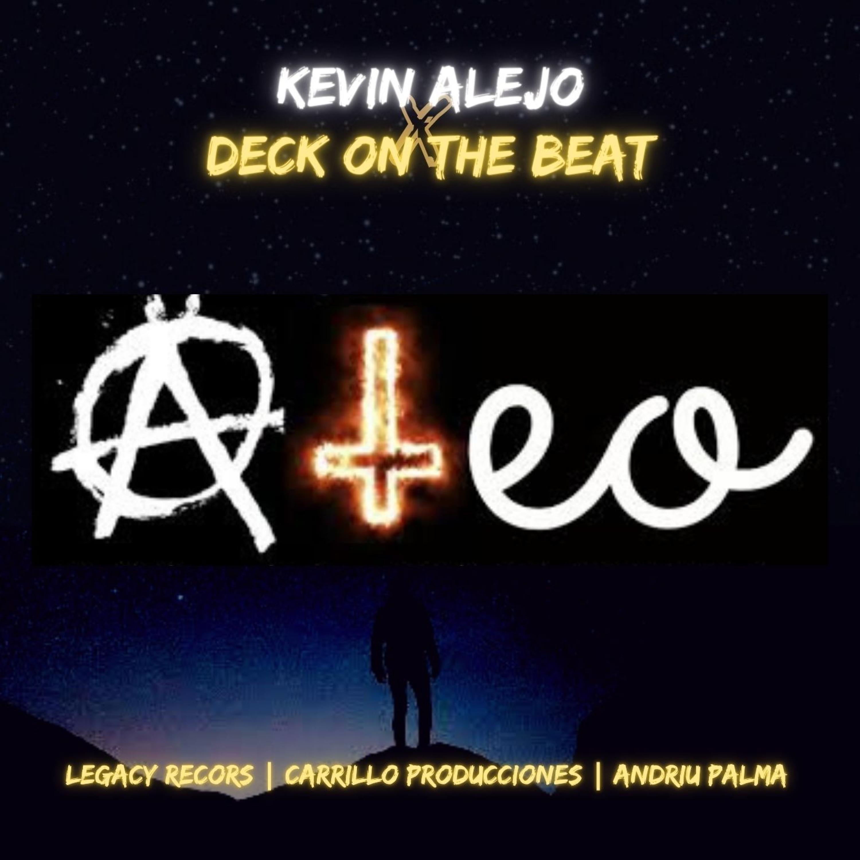 Kevin Alejo - Ateo (con Deck on the Beat)