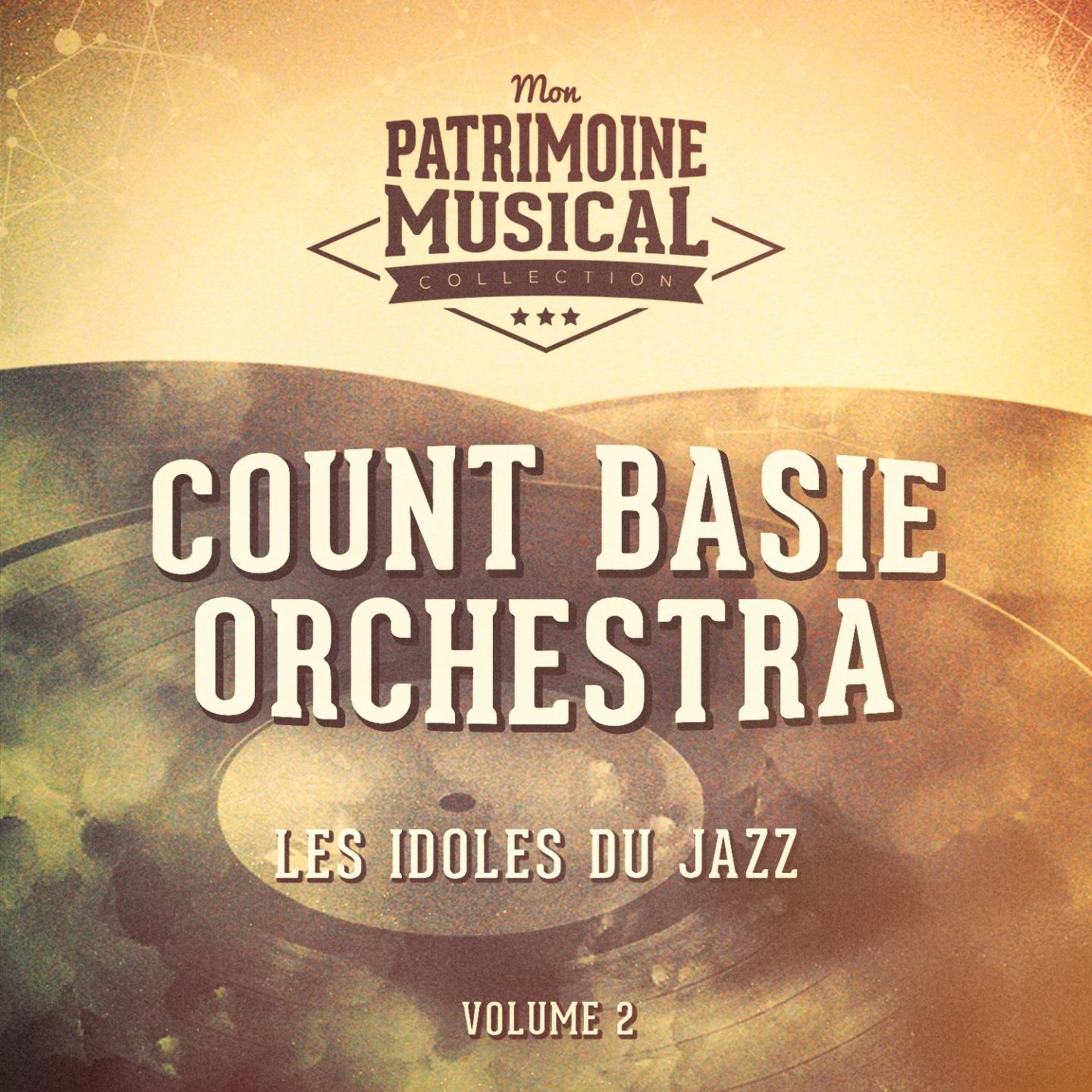 Les idoles du Jazz : Count Basie Orchestra, Vol. 2