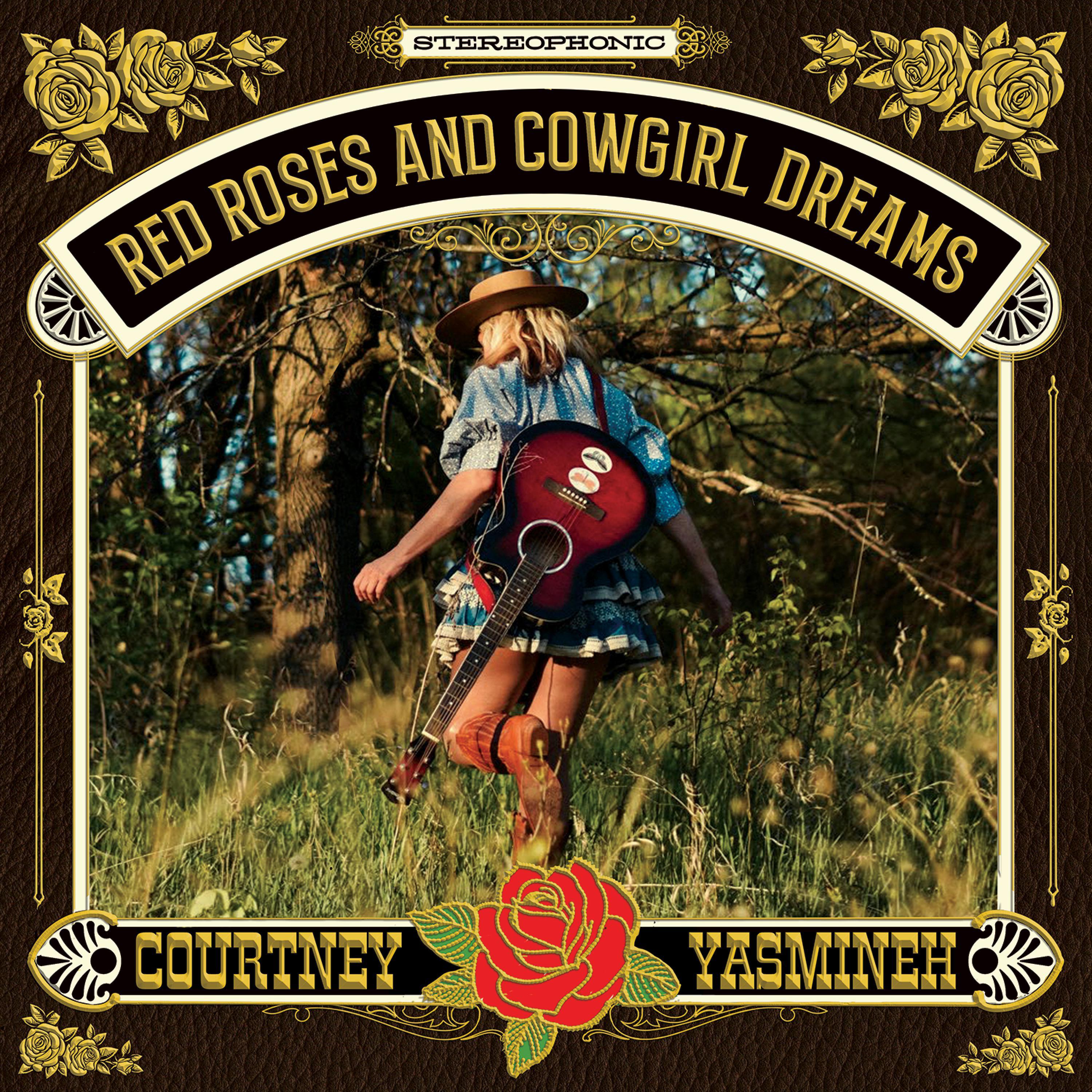 Red Roses And Cowgirl Dreams