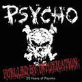 Fuelled By Intoxication (25 Years Of Psycho)