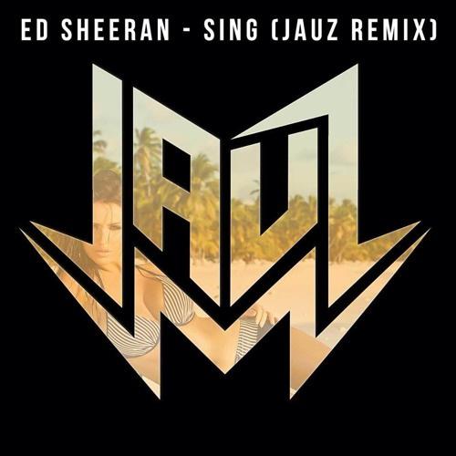 Sing (Jauz Remix)专辑