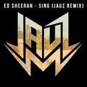 Sing (Jauz Remix)专辑