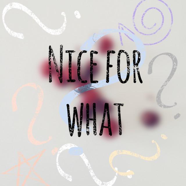 Nice for what.专辑