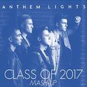 Class of 2017 Mash-Up: My Wish / I Hope You Dance / The Climb / I Lived专辑