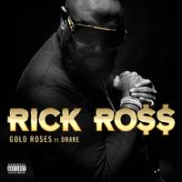 Gold Roses - Rick Ross feat. Drake (karaoke) 带和声伴奏