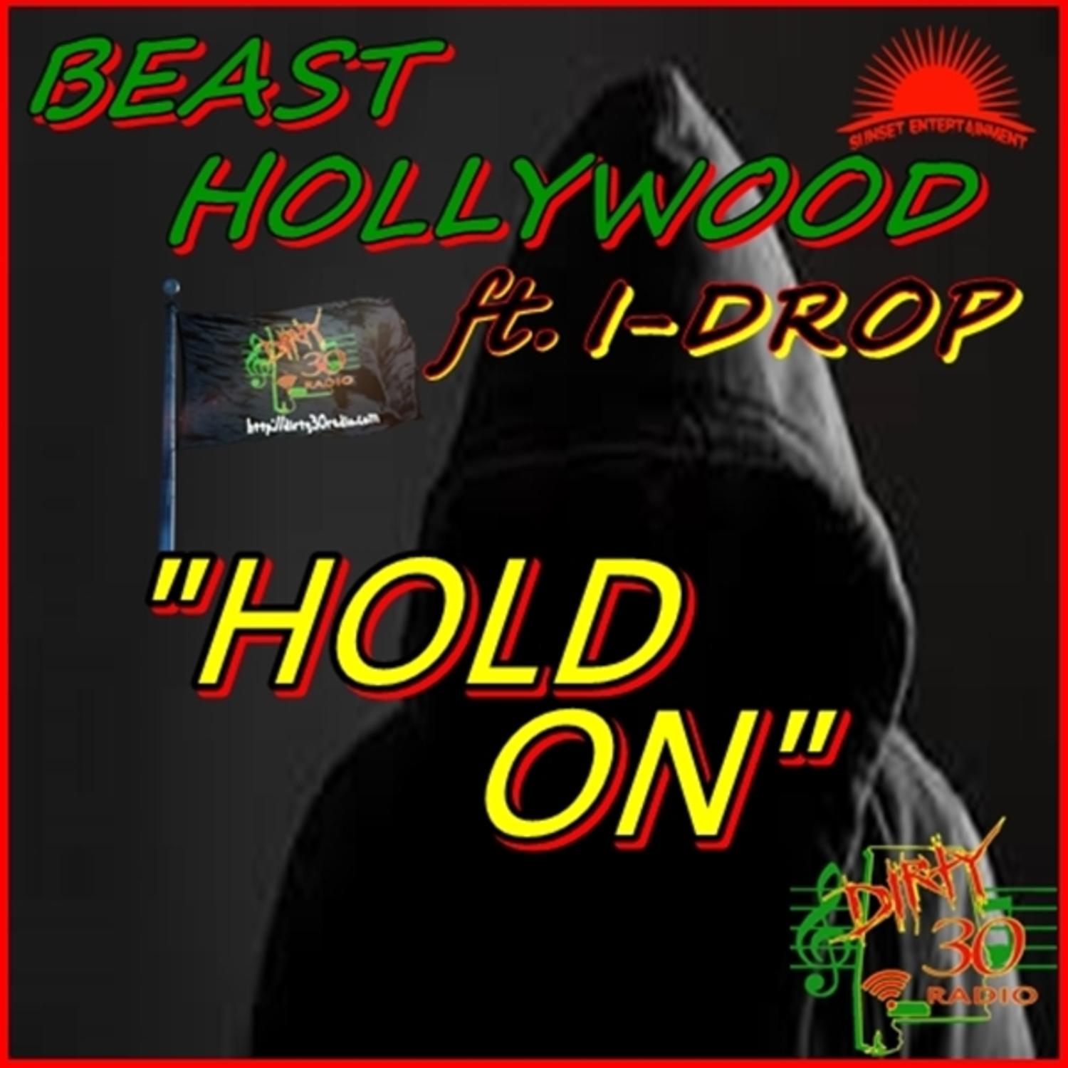 Hold On (feat. I-Drop)
