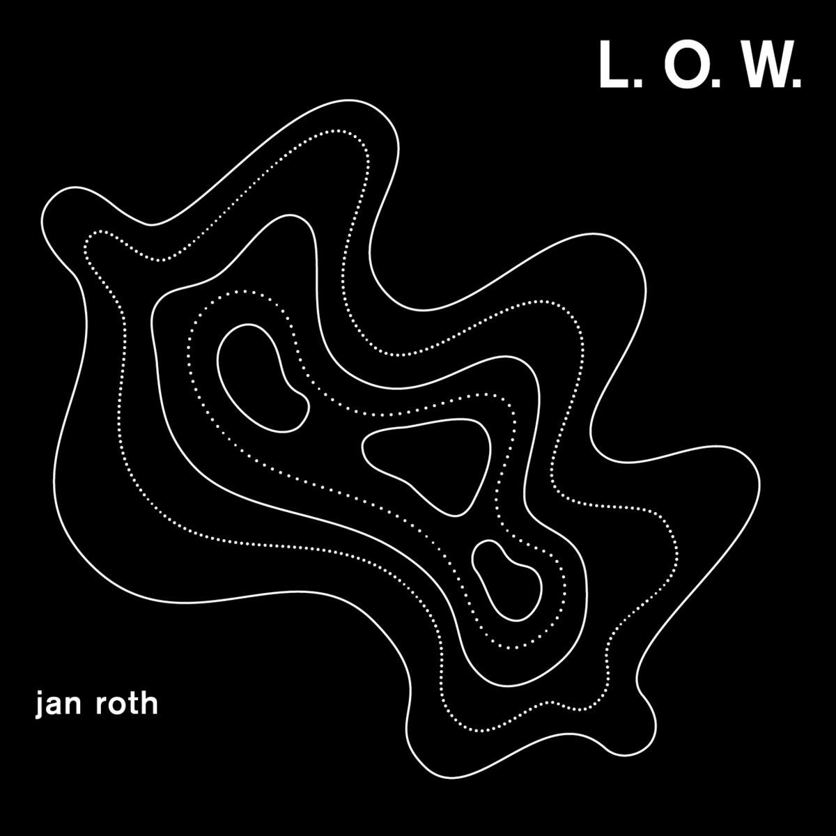 L.O.W.