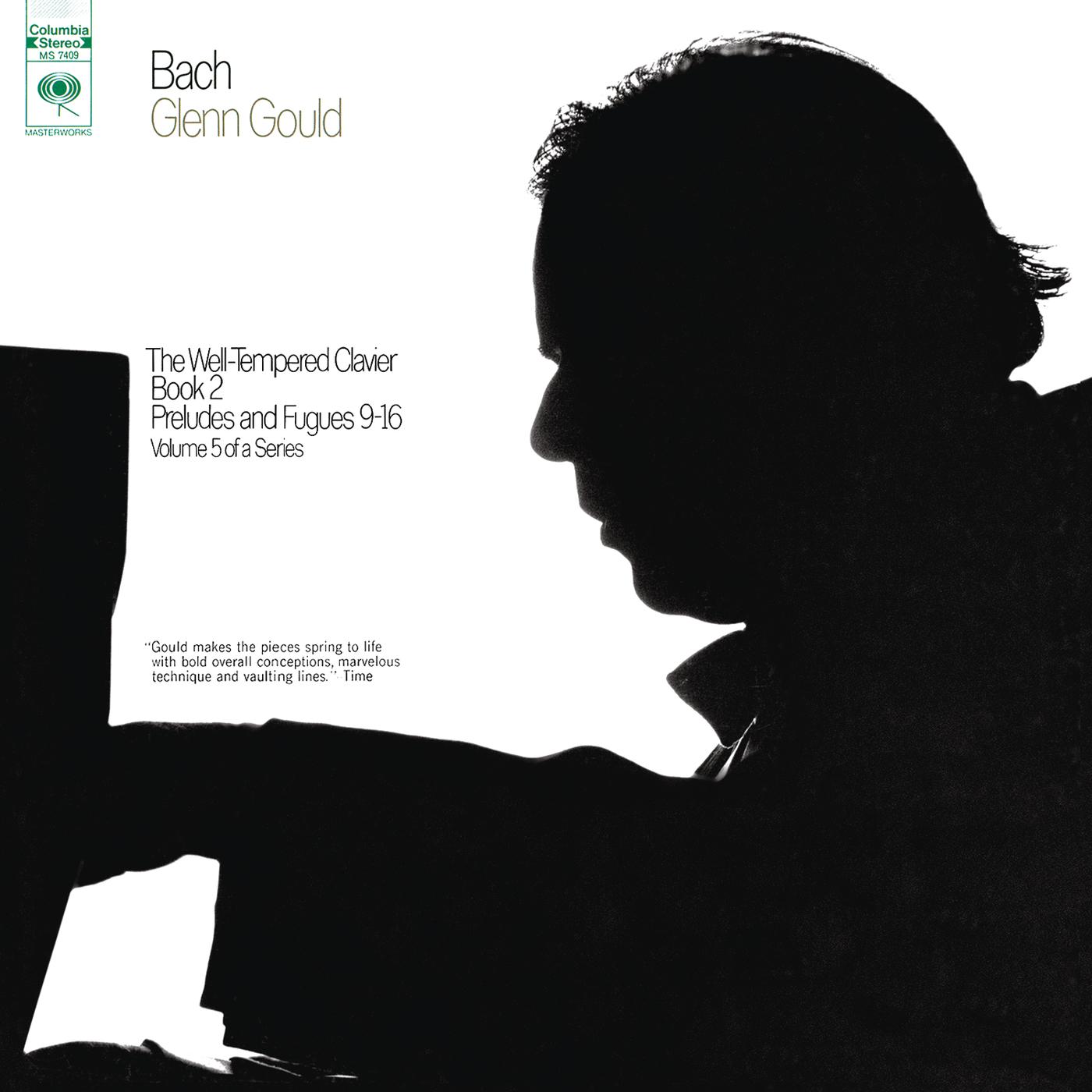Bach: The Well-Tempered Clavier, Book II, Preludes & Fugues Nos. 9-16, BWV 878-885 (Gould Remastered)
