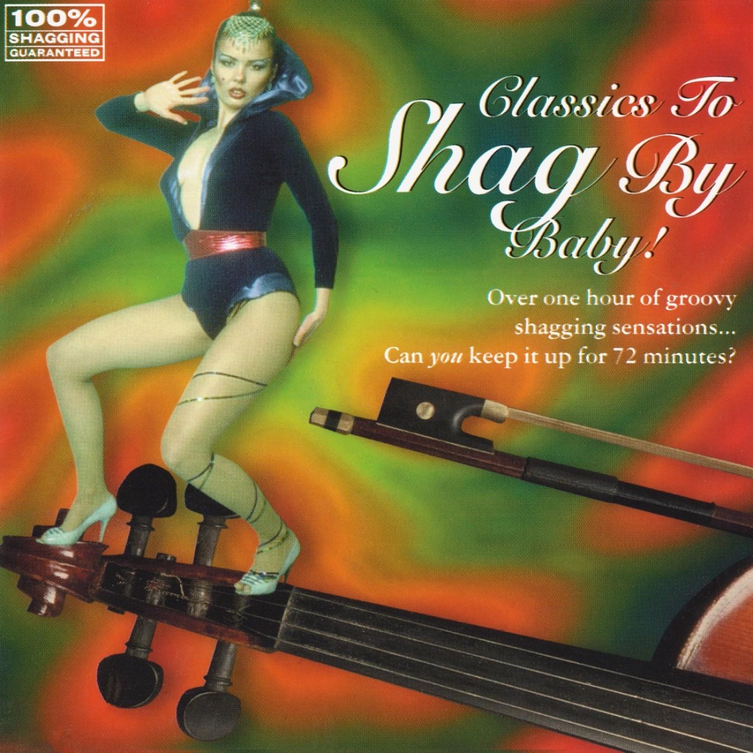 Classics To Shag by Baby