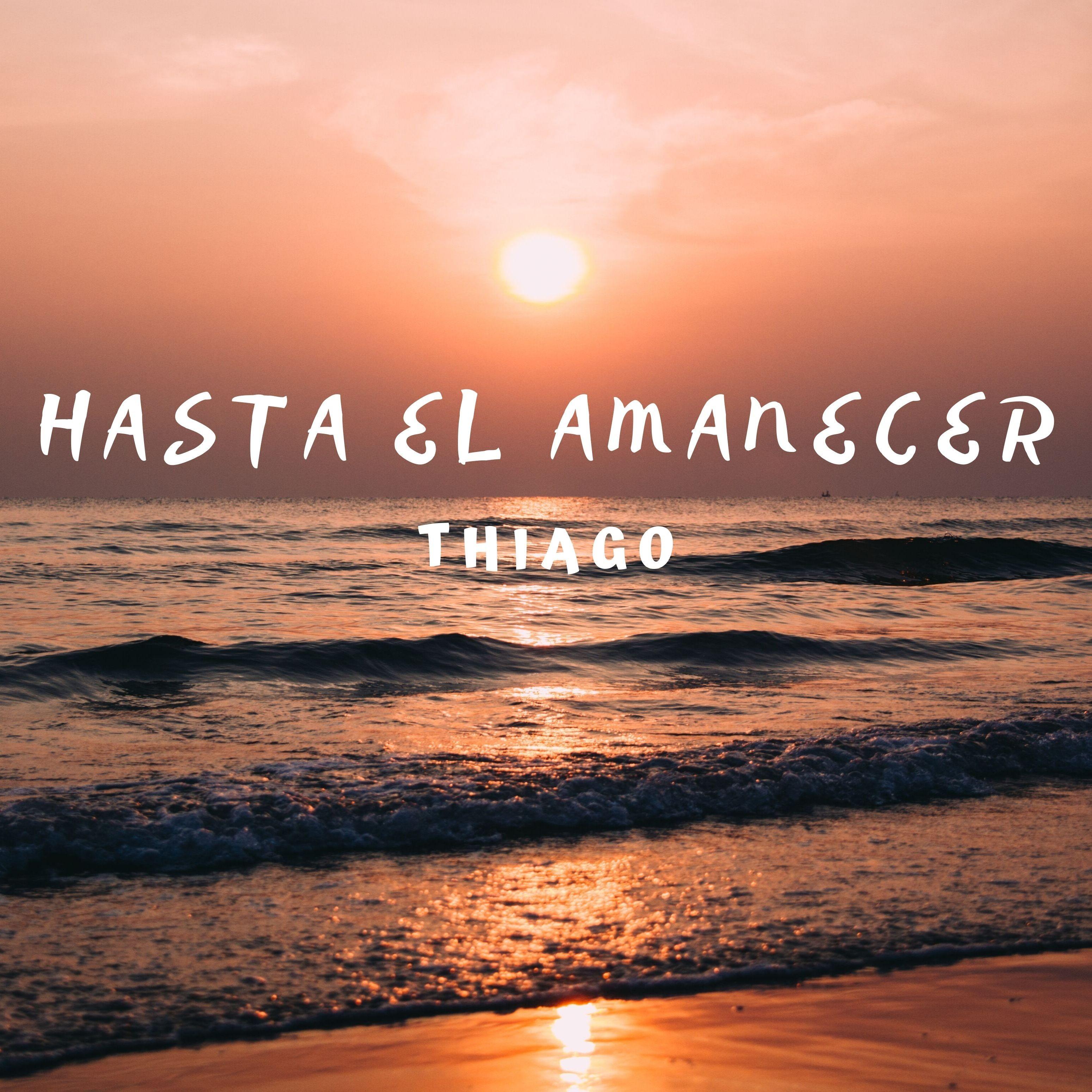 Hasta El Amanecer