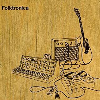 当民谣邂逅电子【Folktronica】