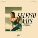 Selfish Ways (Acoustic)专辑