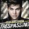 Trespassing (Deluxe Version)专辑