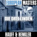 European Masters: Die Drei Linden