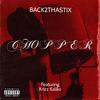 Back2ThaStix - Chopper (feat. Krizz Kaliko)