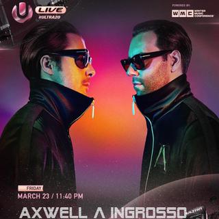 Axwell Λ Ingrosso 2018 UMF Miami 歌单