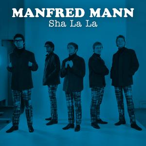 Sha La La - Manfred Mann (SC karaoke) 带和声伴奏 （升3半音）