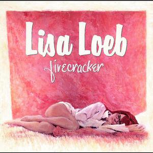 Firecracker - Lisa Loeb (karaoke) 带和声伴奏