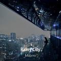 Rainy City