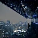 Rainy City专辑