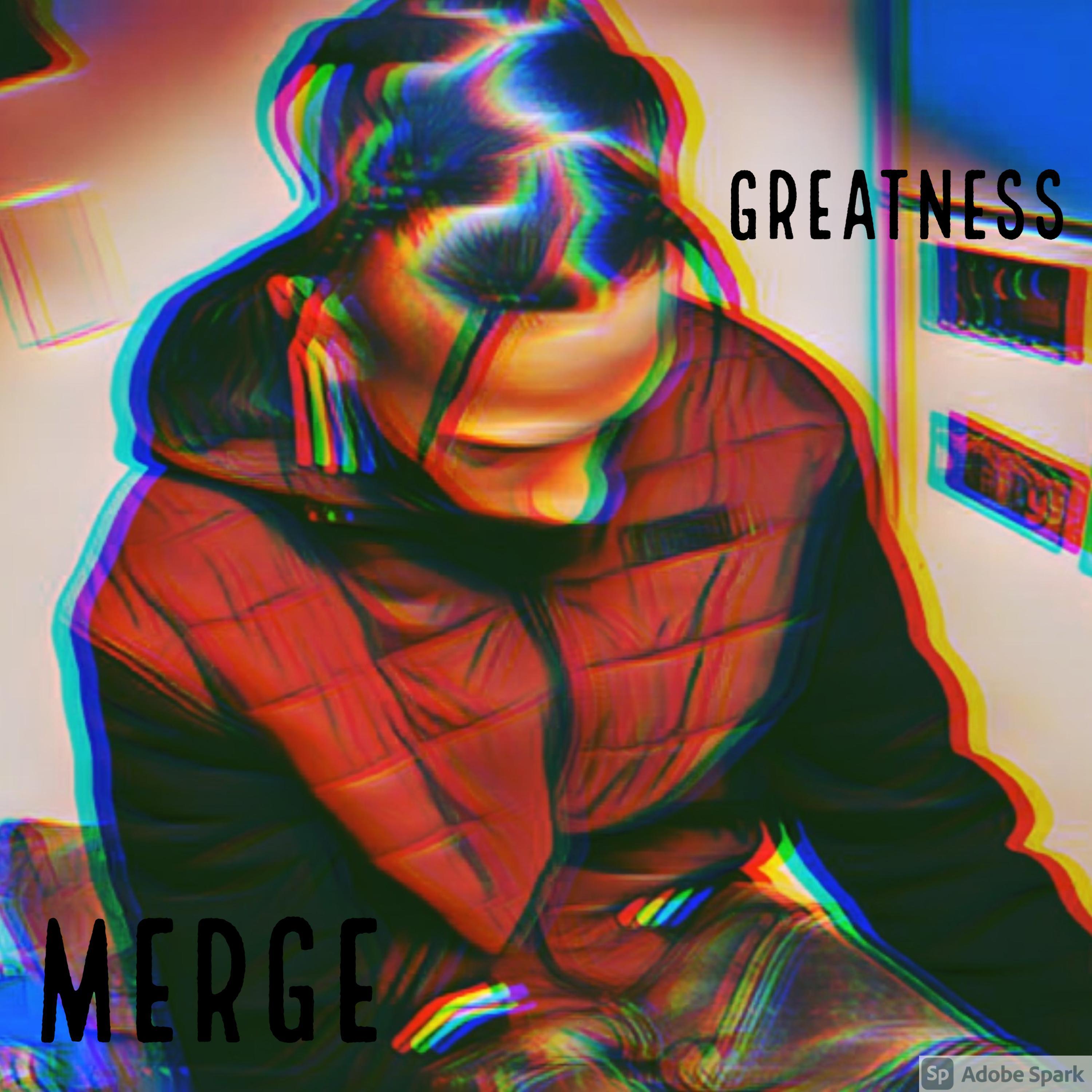 Greatness